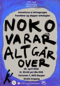 Arrangementsplakat med fet, svart tekst på norsk som annonserer forestilling og boklansering 28. april 2026 på Lille DNS i Bergen, med gratis inngang. Blå og lilla bakgrunn.